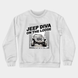 Jeep Diva on the loose! Crewneck Sweatshirt